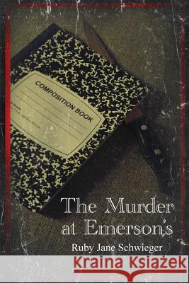 The Murder at Emerson's Ruby Jane Schwieger 9780998715704 SIGMA's Bookshelf