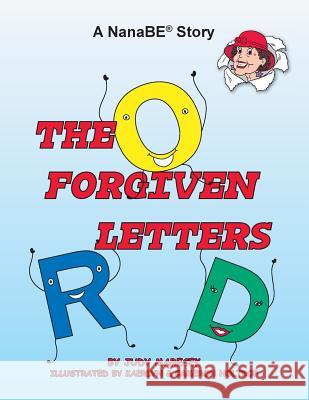 The Forgiven Letters Judy Marecek Kaerlyn Holtrop Cameron Holtrop 9780998809335