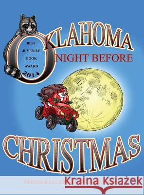 Oklahoma Night Before Christmas Carolyn Macy 9780998912738 Carolyn Macy