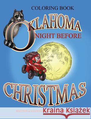 Oklahoma Night Before Christmas Coloring Book Carolyn Macy 9780998912776