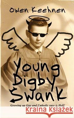 Young Digby Swank Owen Keehnen 9780999217207