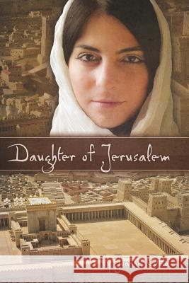 Daughter of Jerusalem Joanne Otto 9780999684788 Divine Purpose Publishing Co.