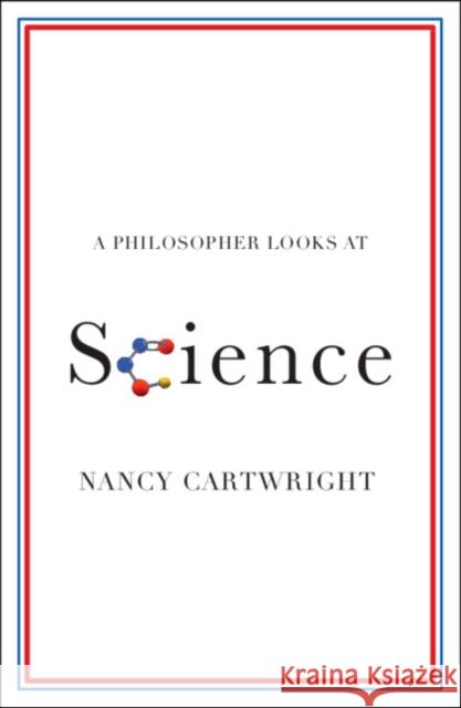 A Philosopher Looks at Science Nancy (Durham University) Cartwright 9781009201889