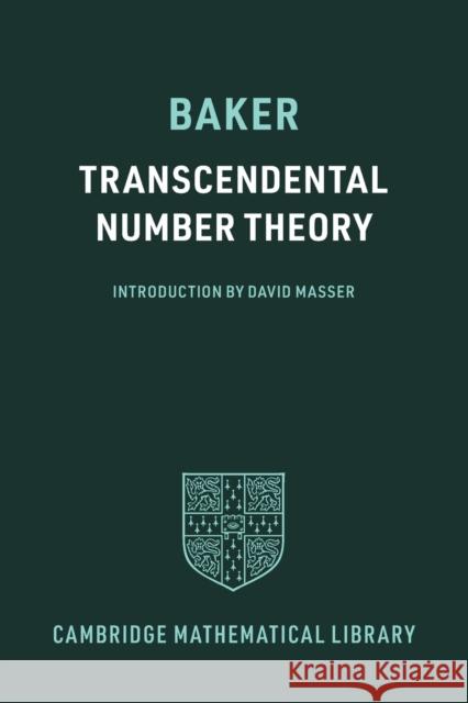Transcendental Number Theory Alan Baker 9781009229944