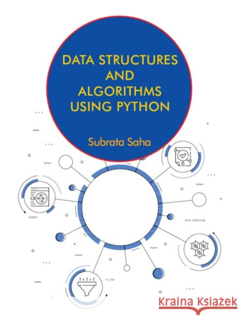 Data Structures and Algorithms Using Python Saha Subrata Saha 9781009276979