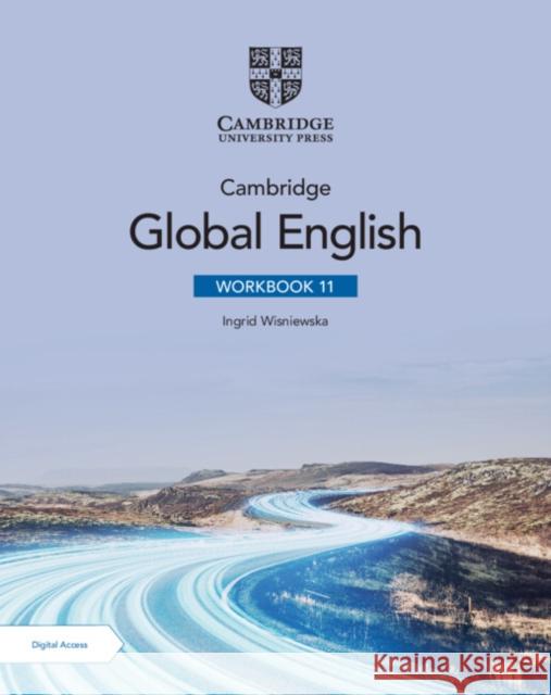 Cambridge Global English Workbook 11 with Digital Access (2 Years) Ingrid Wisniewska 9781009398831
