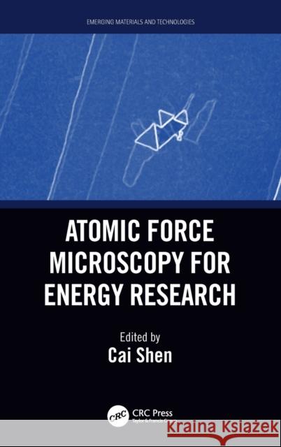 Atomic Force Microscopy for Energy Research Cai Shen 9781032004075