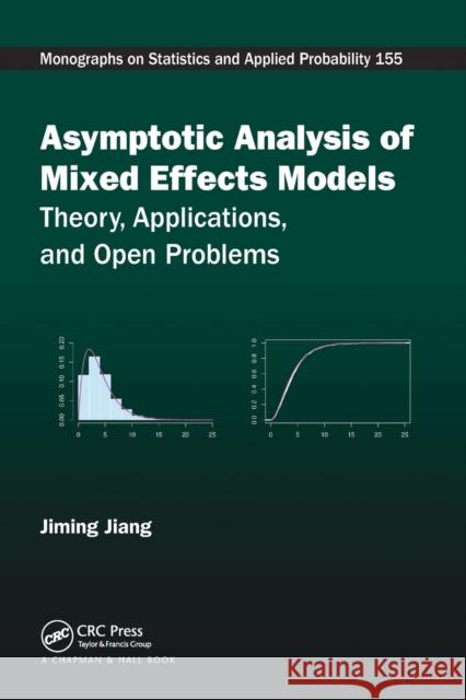 Asymptotic Analysis of Mixed Effects Models: Theory, Applications, and Open Problems Jiming Jiang 9781032096773