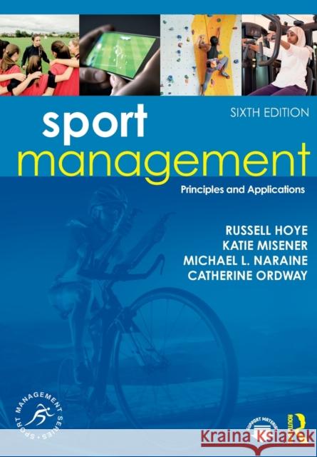 Sport Management: Principles and Applications Hoye, Russell 9781032109640