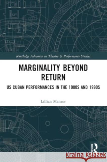 Marginality Beyond Return Lillian Manzor 9781032138718 Taylor & Francis Ltd