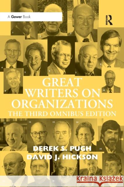 Great Writers on Organizations: The Third Omnibus Edition Derek S. Pugh David J. Hickson 9781032180021