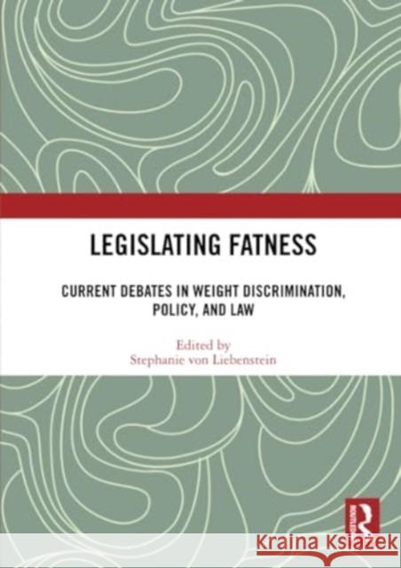 Legislating Fatness  9781032230375 Taylor & Francis Ltd