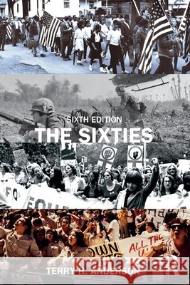 The Sixties Terry H. Anderson 9781032251813 Routledge
