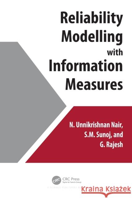Reliability Modelling with Information Measures G. Rajesh 9781032314136 Taylor & Francis Ltd