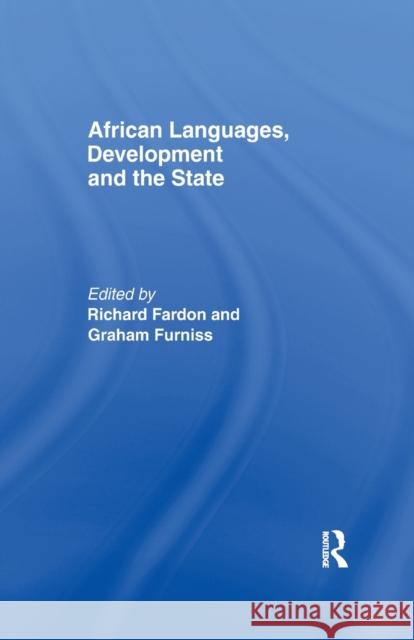African Languages, Development and the State Richard Fardon Graham Furniss 9781032340425