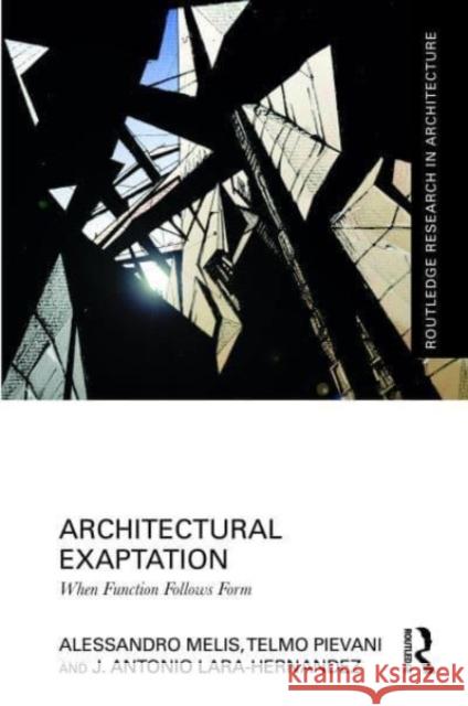 Architectural Exaptation Jose Antonio Lara-Hernandez 9781032358031 Taylor & Francis Ltd