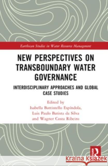 New Perspectives on Transboundary Water Governance  9781032367668 Taylor & Francis Ltd