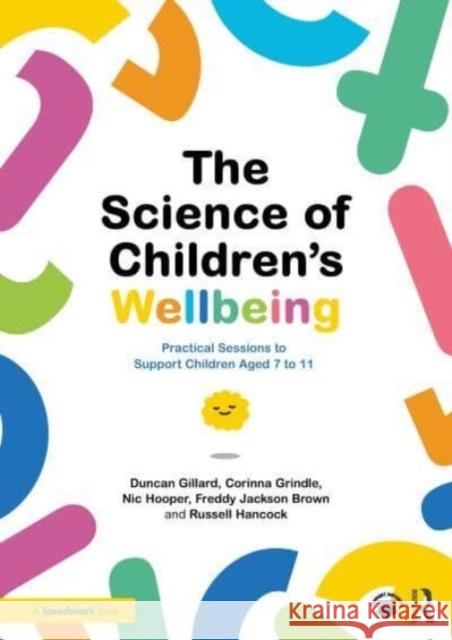 The Science of Children's Wellbeing Freddy Jackson Brown 9781032386287 Taylor & Francis Ltd