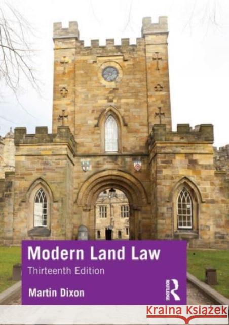 Modern Land Law Martin Dixon 9781032395753
