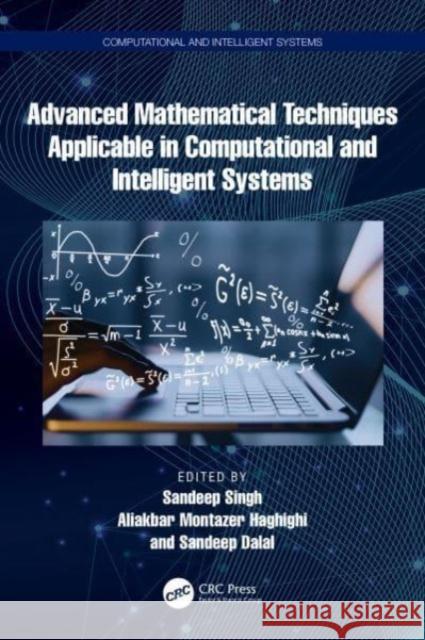 Advanced Mathematical Techniques in Computational and Intelligent Systems  9781032398662 Taylor & Francis Ltd