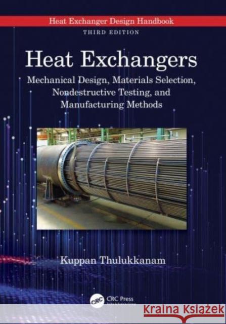 Heat Exchangers Kuppan (Indian Railway Service of Mechanical Engineers, India) Thulukkanam 9781032399348