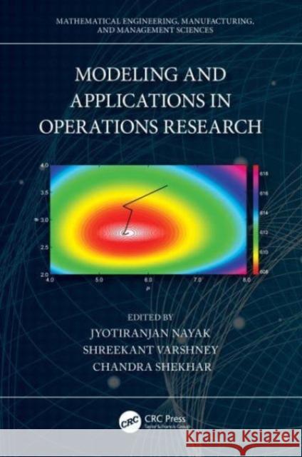 Modeling and Applications in Operations Research  9781032407371 Taylor & Francis Ltd
