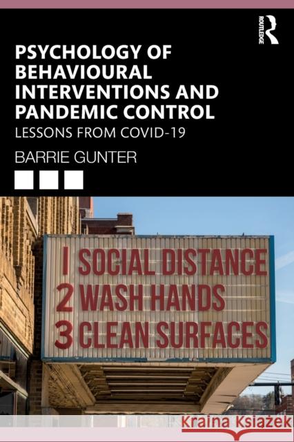 Psychology of Behavioural Interventions and Pandemic Control: Lessons from Covid-19 Gunter, Barrie 9781032425870