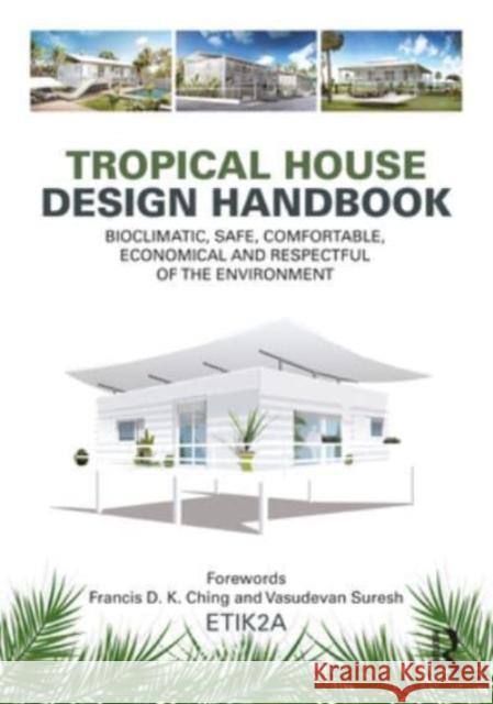 Tropical House Design Handbook  9781032490069 Taylor & Francis Ltd