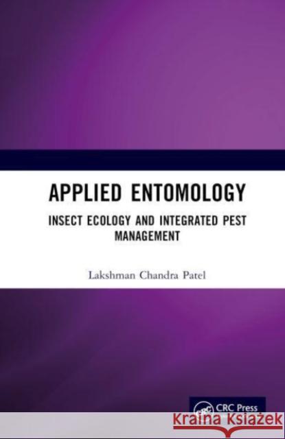 Applied Entomology Lakshman Chandra Patel 9781032627786 Taylor & Francis Ltd