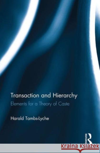 Transaction and Hierarchy Harald Tambs-Lyche 9781032652658
