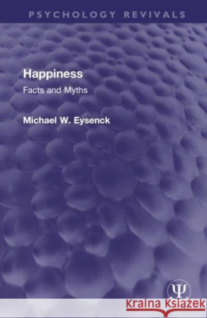 Happiness Michael W Eysenck 9781032748887