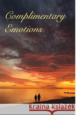 Complimentary Emotions Paul C Dean 9781034745556
