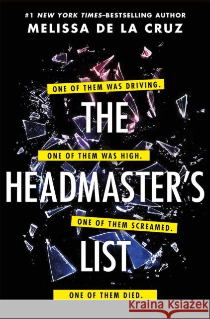 The Headmaster's List: The twisty, gripping thriller you won't want to put down! Melissa de la Cruz 9781035013180