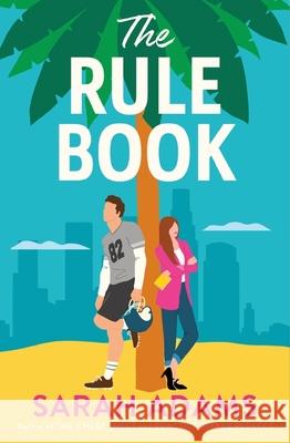 The Rule Book: The highly anticipated follow up to the TikTok sensation, THE CHEAT SHEET! Sarah Adams 9781035409051