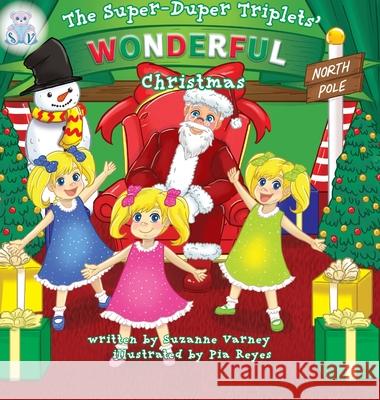 Wonderful Christmas: The Super-Duper Triplets Varney, Suzanne 9781039109377
