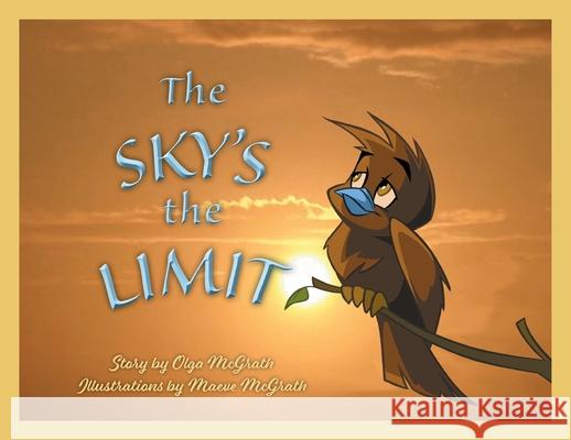 The Sky's the Limit Olga McGrath Maeve McGrath 9781039117334