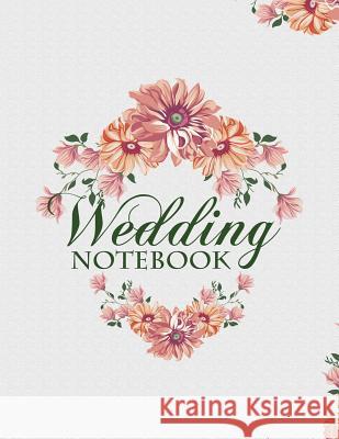 Wedding Notebook: A Keepsake Guest Book For The Bridal Couple On Their Wedding Day Beth Johnson 9781073121274
