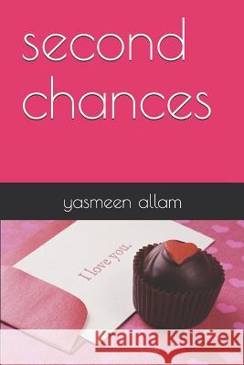 second chances Yasmeen Allam 9781074832902