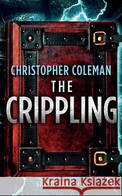 The Crippling Christopher Coleman 9781076857590