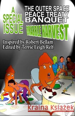 The Outer Space Peace Treaty Banquet Terrie Leigh Relf   9781088005767