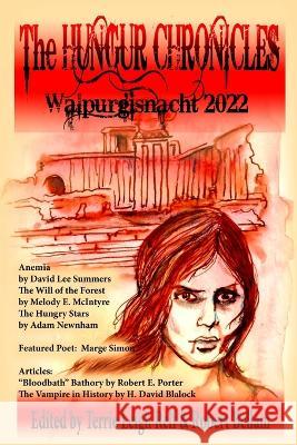 The Hungur Chronicles Walpurgisnacht 2022 Terrie Leigh Relf Robert Bellam  9781088033722