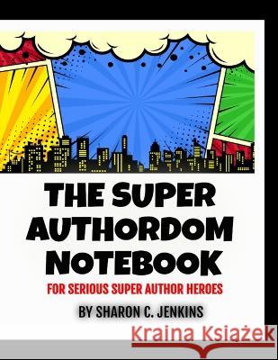The Super Authordom Notebook Jenkins 9781088053577