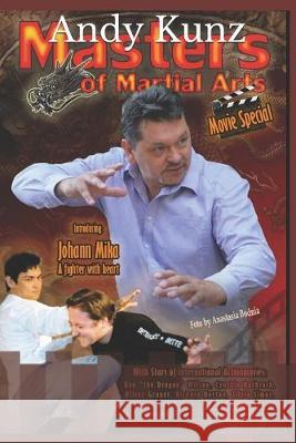 Masters of Martial Arts Movie Special Andy Kunz 9781089368441