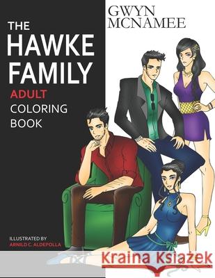 The Hawke Family Adult Coloring Book Arnild Aldepolla Gwyn McNamee 9781091046993