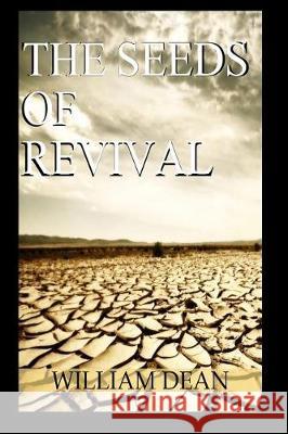 The Seeds of Revival William S. Dean 9781091616523