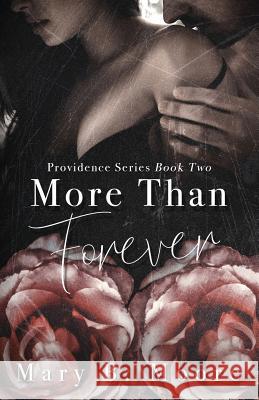 More Than Forever: Providence Series Book Two Black Widow Designs Mary B. Moore 9781095188453
