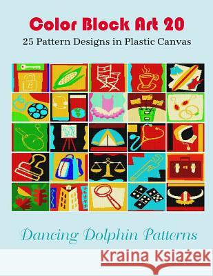 Color Block Art 20: 25 Pattern Designs in Plastic Canvas Dancing Dolphin Patterns 9781095494509