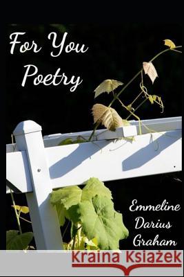For You Poetry Phoenix Robinson Emmeline Graham 9781096072768