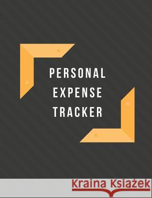 Personal Expense Tracker: Monthly Expense Tracker Bill Organizer Notebook (Volume 7) Nnj Planner 9781096077299 Independently Published