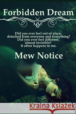 Forbidden Dream Simon O'Connor Mew Notice Mew Notice 9781096413127 Independently Published